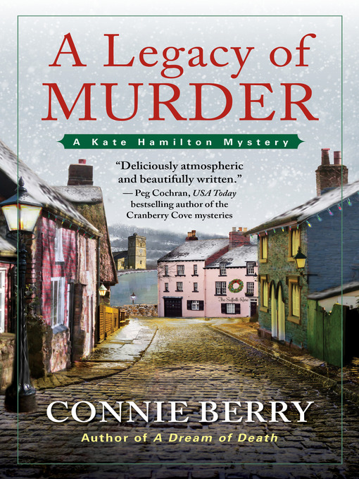 Title details for A Legacy of Murder by Connie Berry - Available